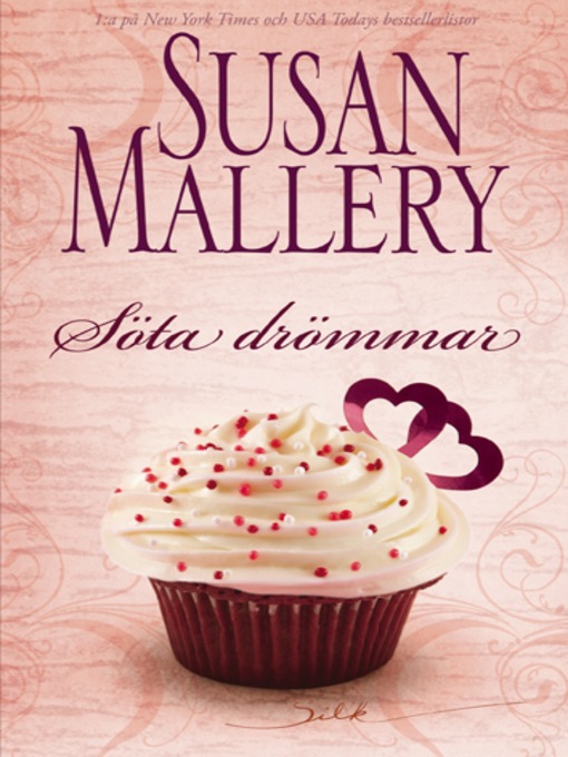 Title details for Söta drömmar by Susan Mallery - Available